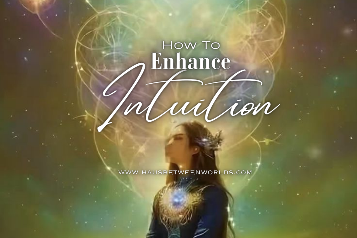 How To Enhance Your Intuition