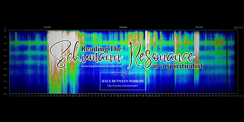 Reading The Schumann Resonance As A Spiritualist